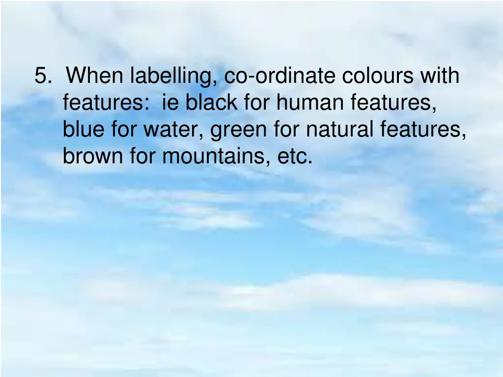 5 when labelling co ordinate colours with