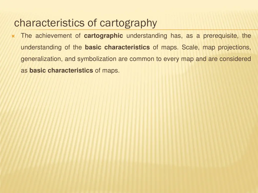 characteristics of cartography