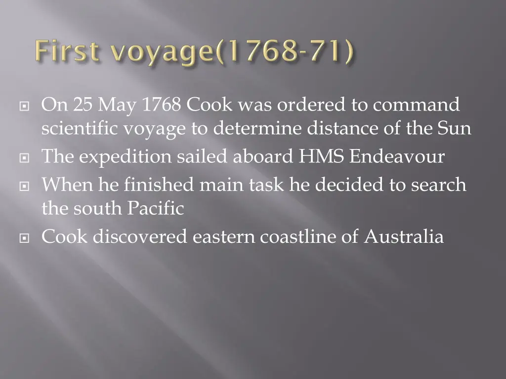 on 25 may 1768 cook was ordered to command