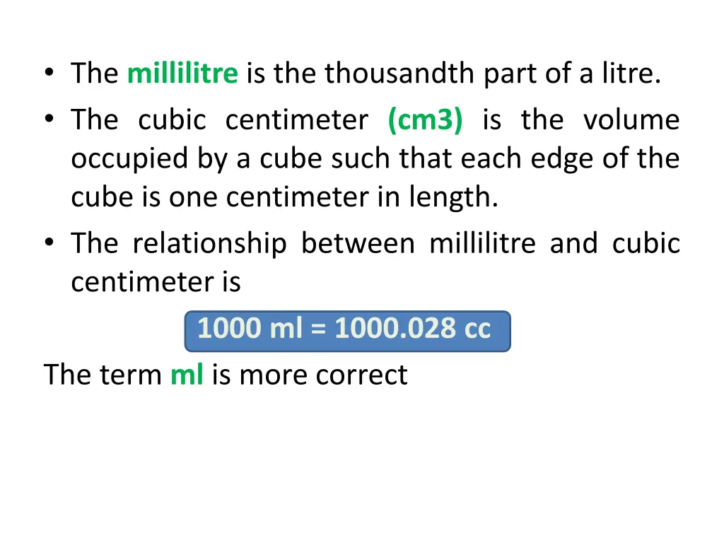 the millilitre is the thousandth part of a litre