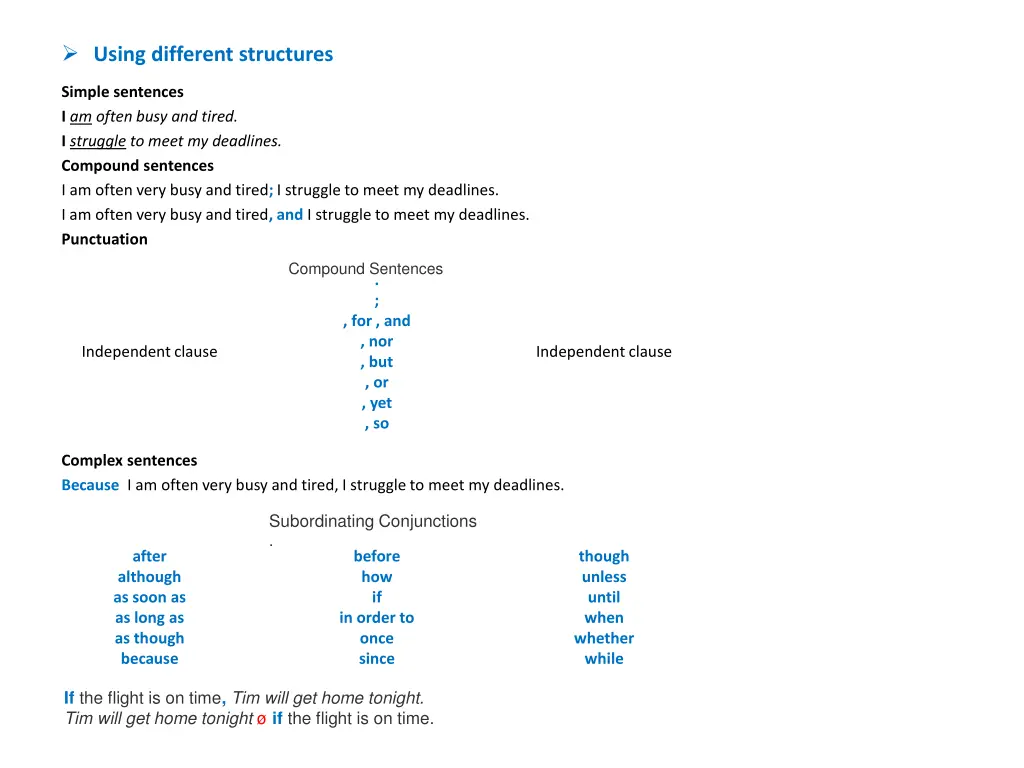 using different structures