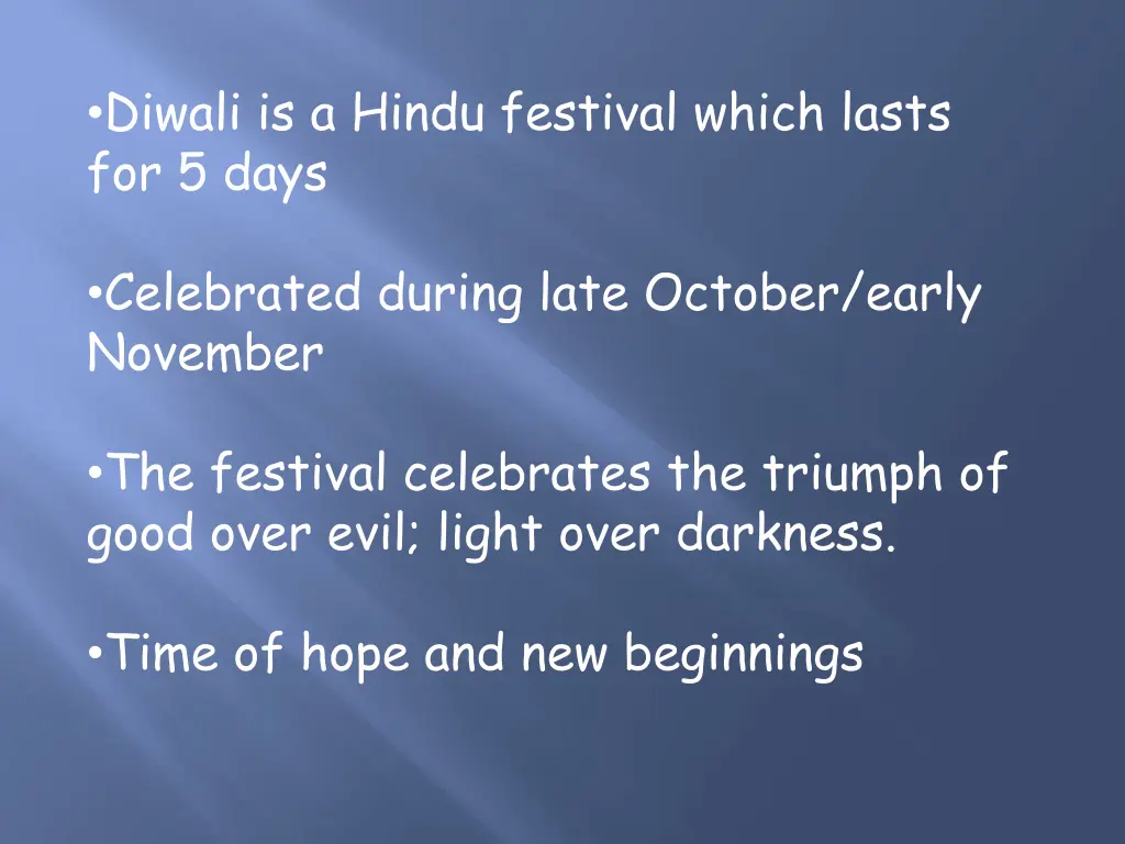 diwali is a hindu festival which lasts for 5 days