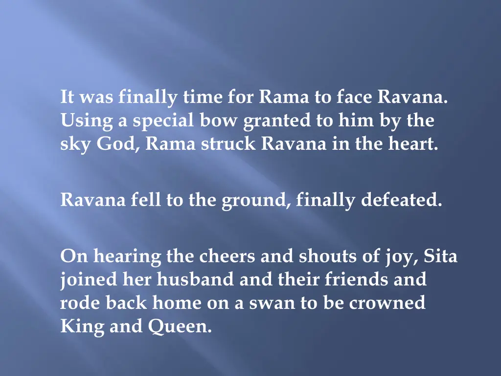 it was finally time for rama to face ravana using