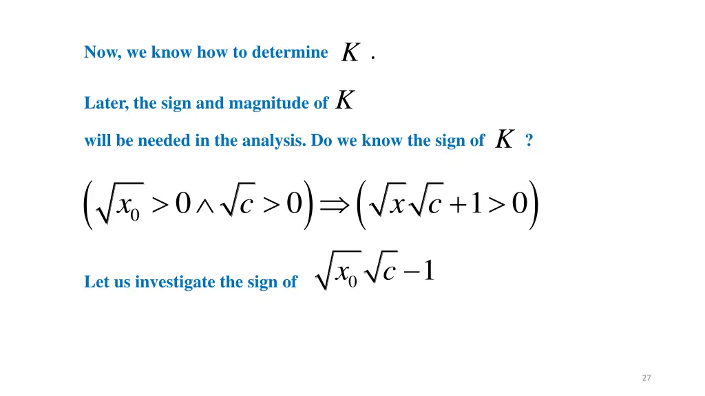 now we know how to determine k