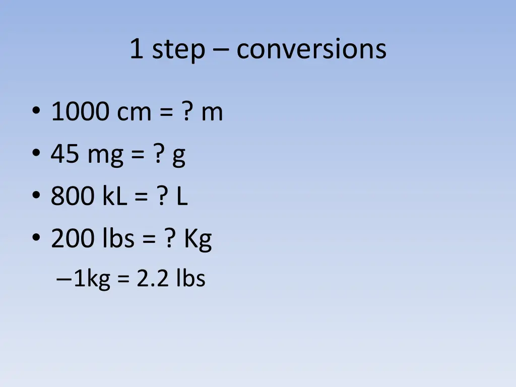 1 step conversions