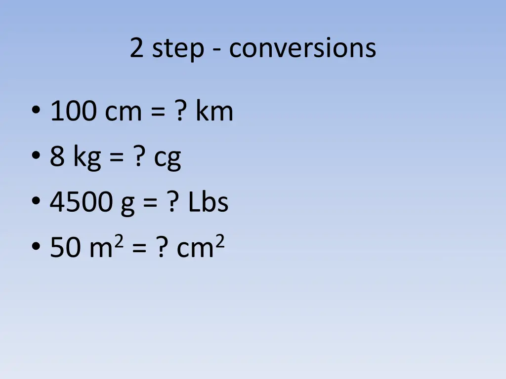 2 step conversions