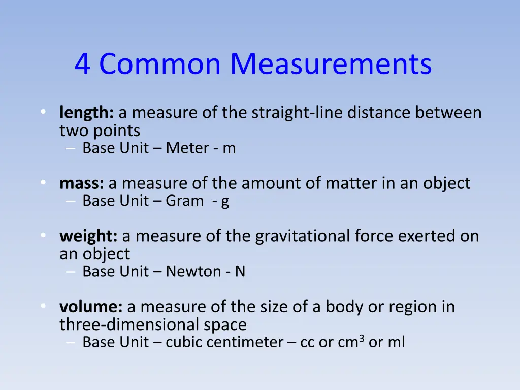 4 common measurements