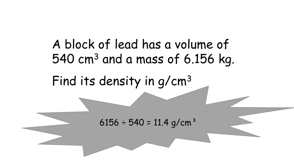 a block of lead has a volume