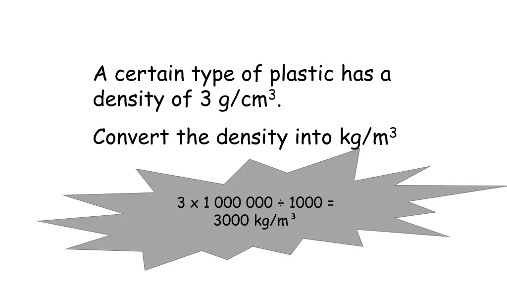 a certain type of plastic has a density