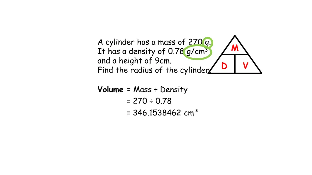 a cylinder has a mass of 270 g it has a density