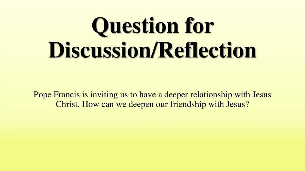 question for discussion reflection