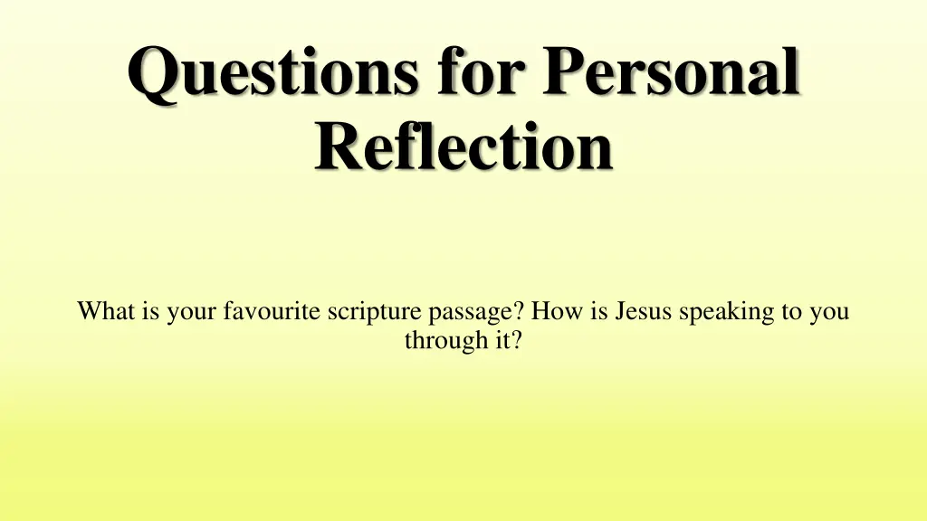 questions for personal reflection