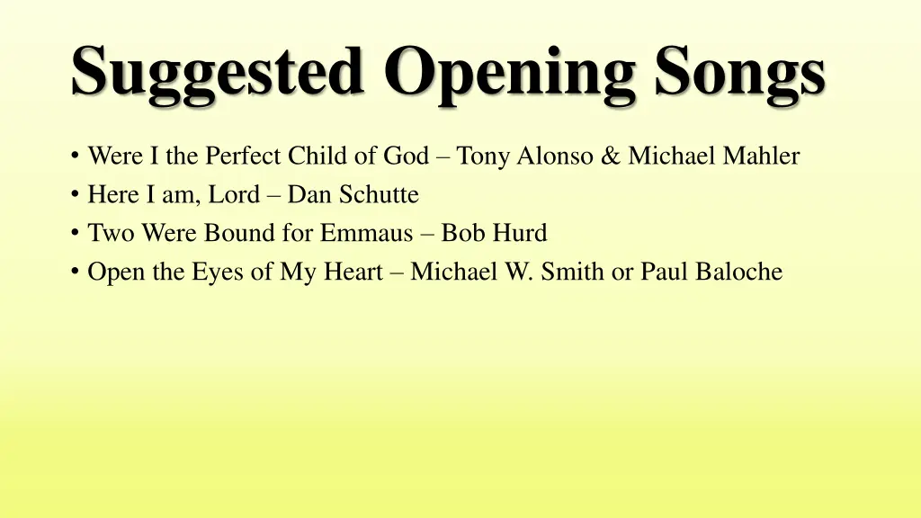 suggested opening songs