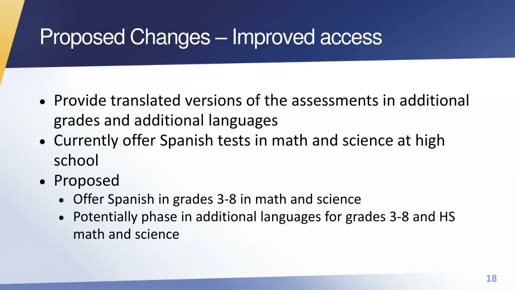 proposed changes improved access