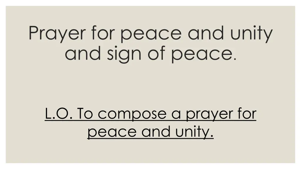 prayer for peace and unity and sign of peace