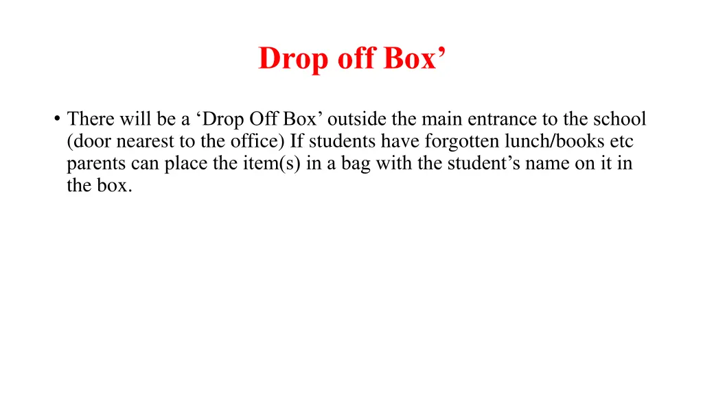 drop off box