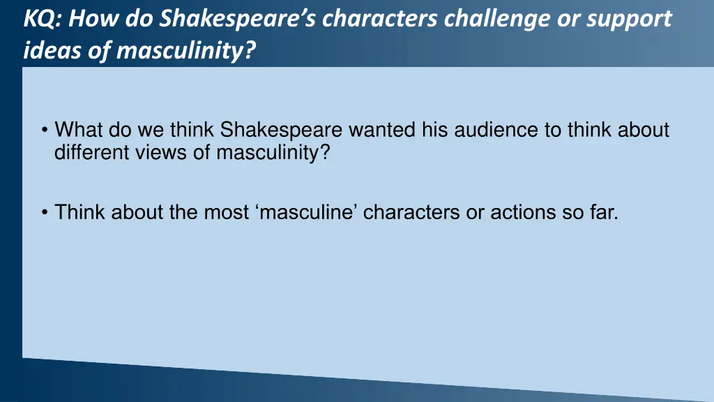 kq how do shakespeare s characters challenge