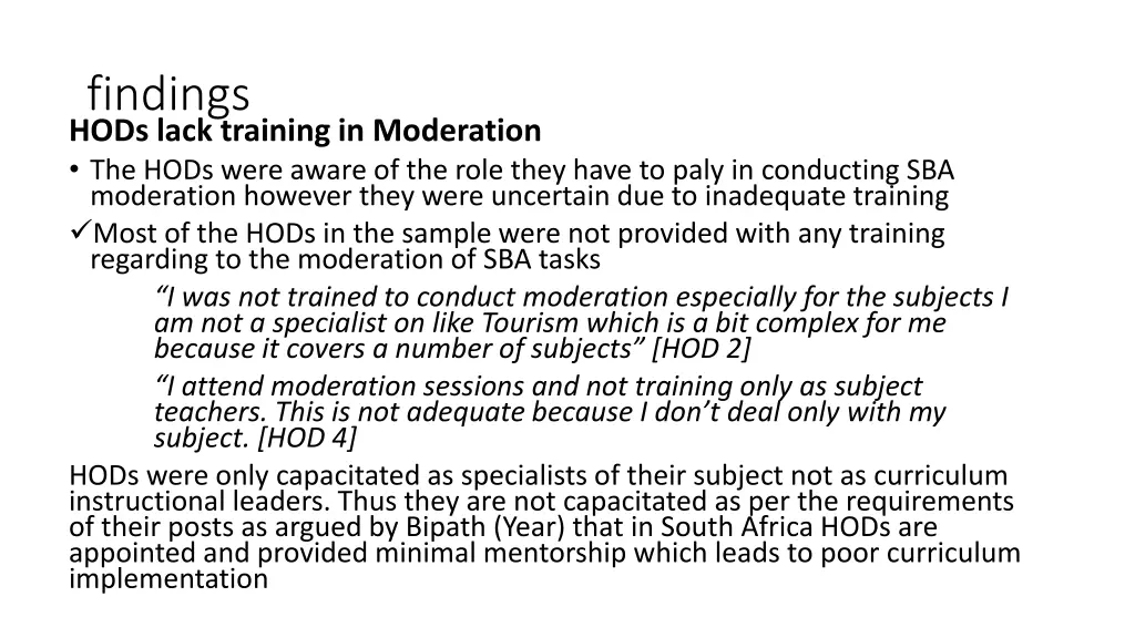 findings hods lack training in moderation