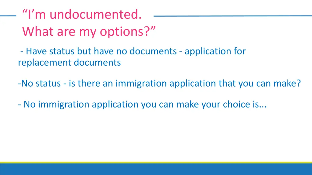 i m undocumented what are my options