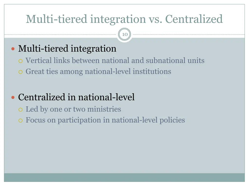 multi tiered integration vs centralized