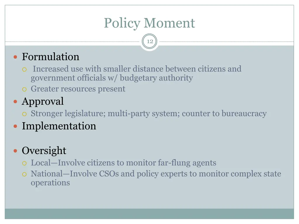 policy moment