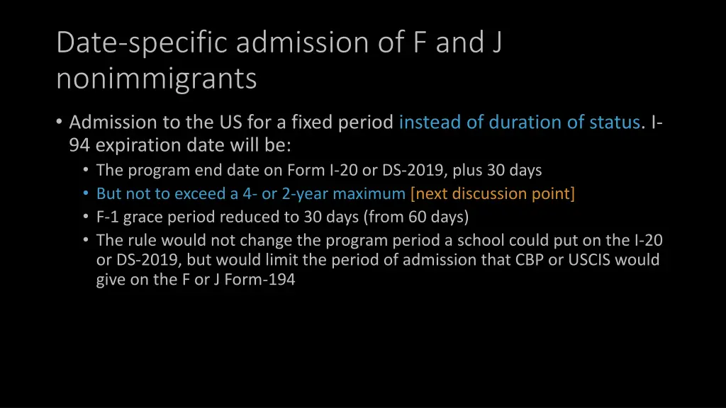 date specific admission of f and j nonimmigrants