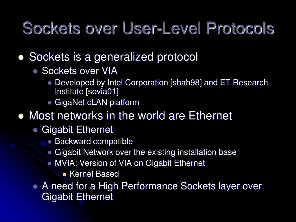 sockets over user level protocols