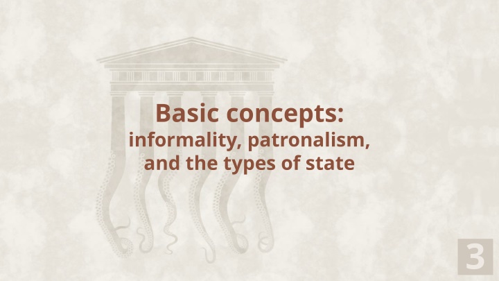 basic concepts informality patronalism