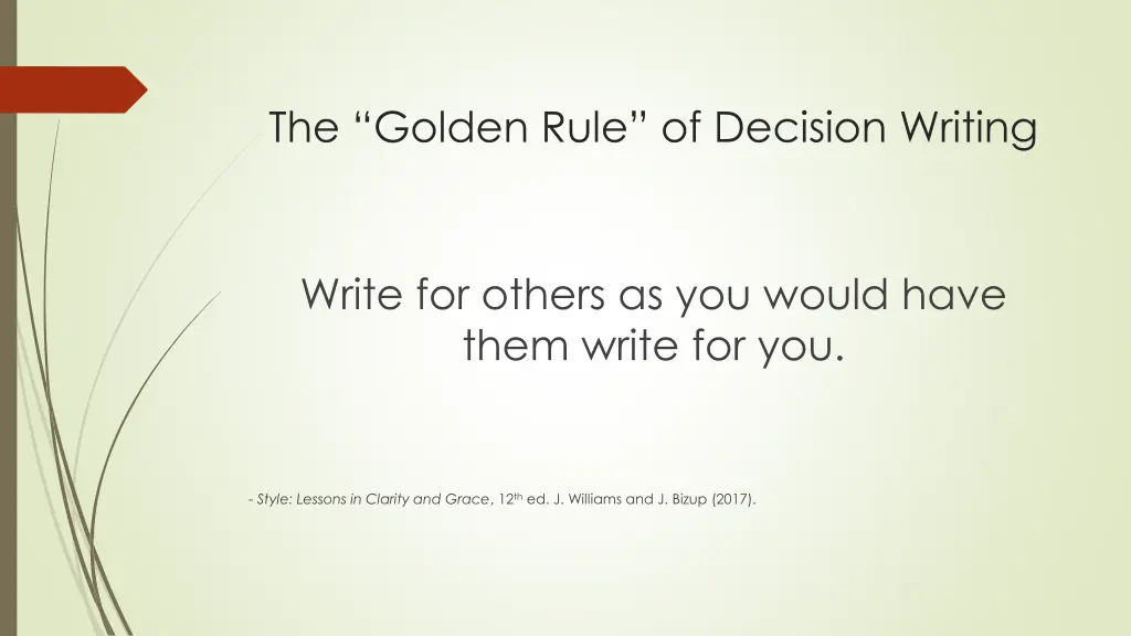 the golden rule of decision writing