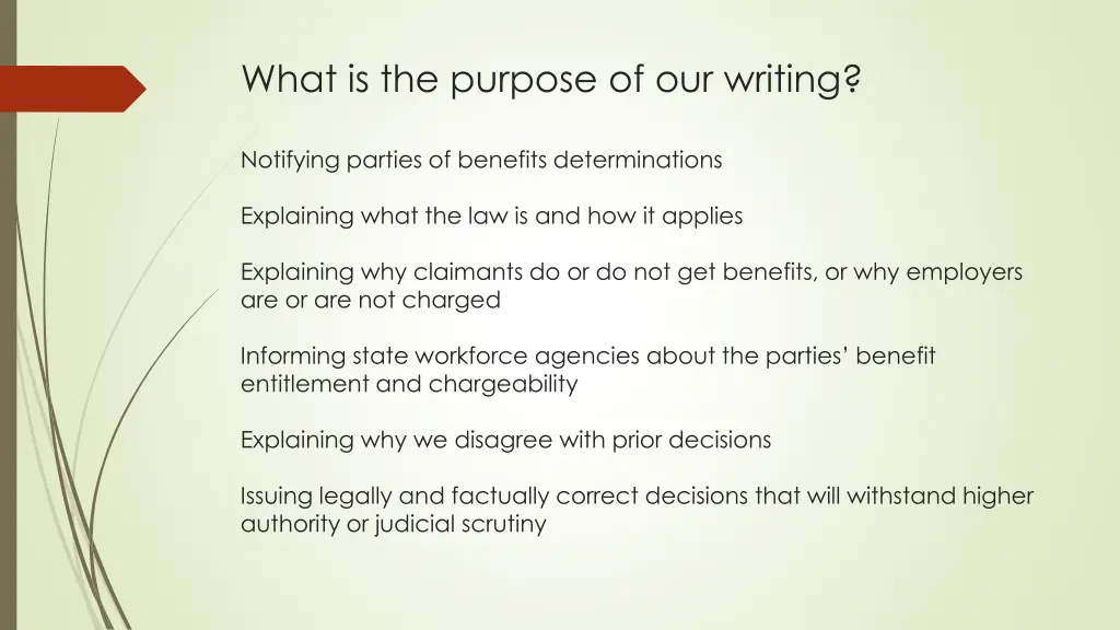 what is the purpose of our writing