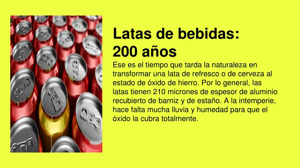 latas de bebidas 200 a os ese es el tiempo