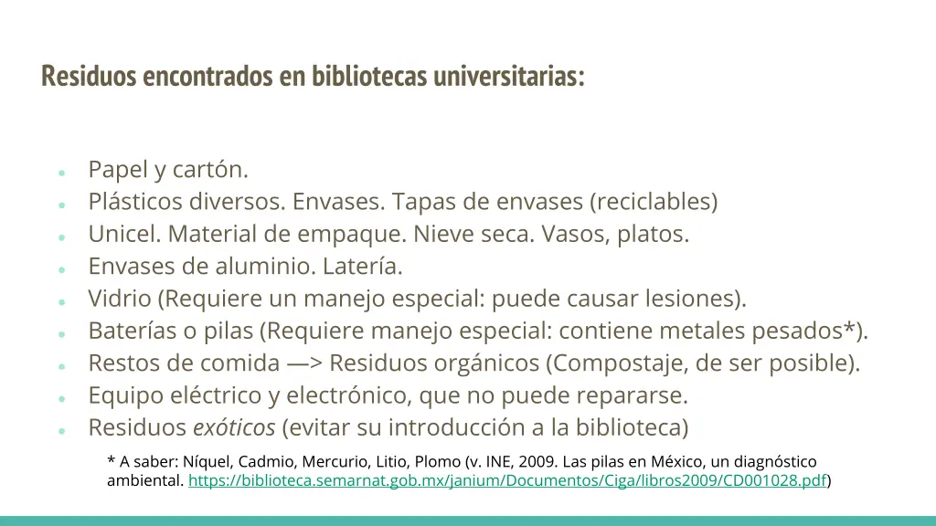 residuos encontrados en bibliotecas universitarias