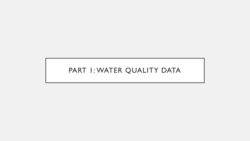 part 1 water quality data