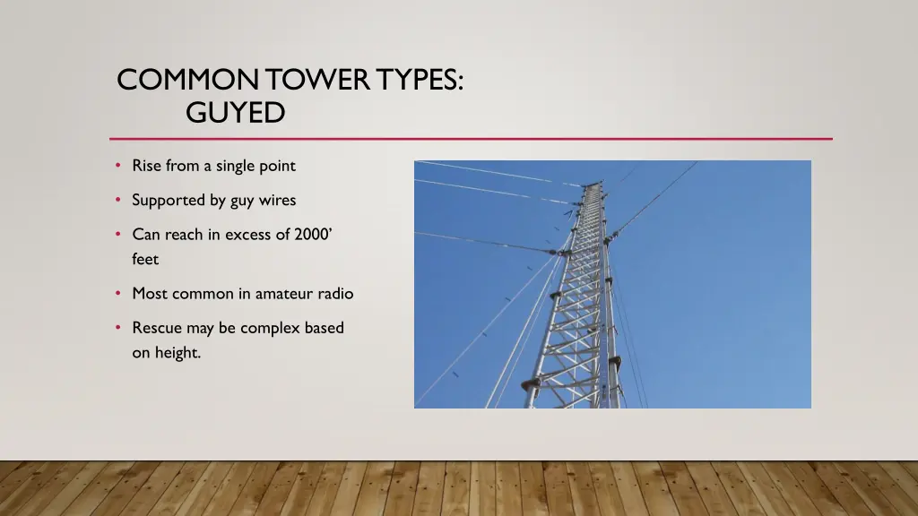 common tower types guyed