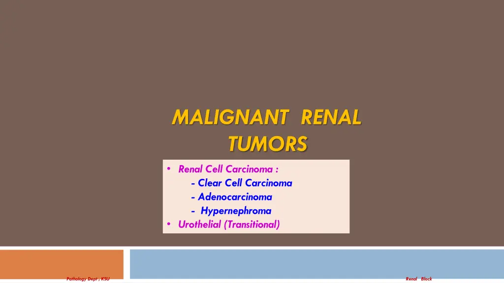 malignant renal tumors renal cell carcinoma clear