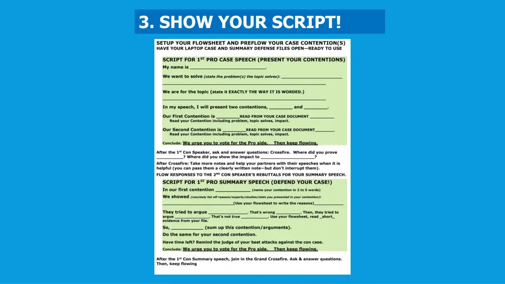 3 show your script