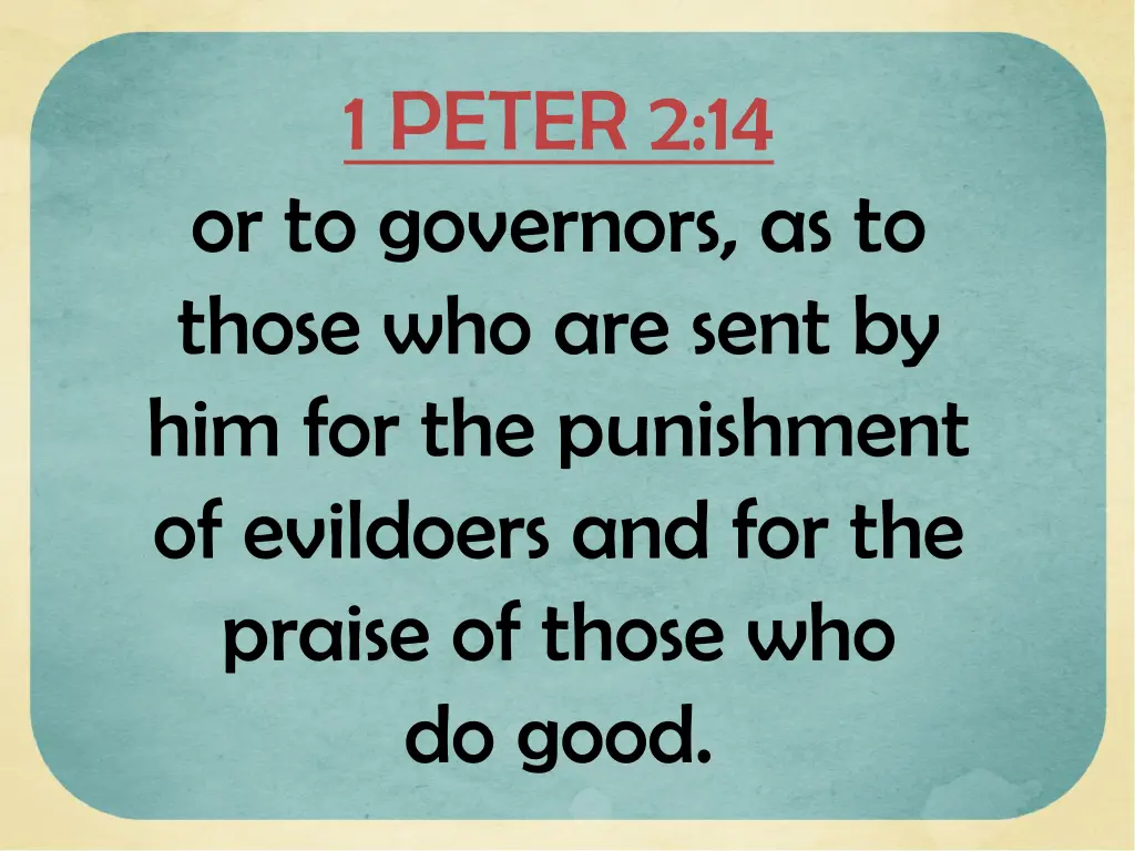 1 peter 2 14 or to governors as to those