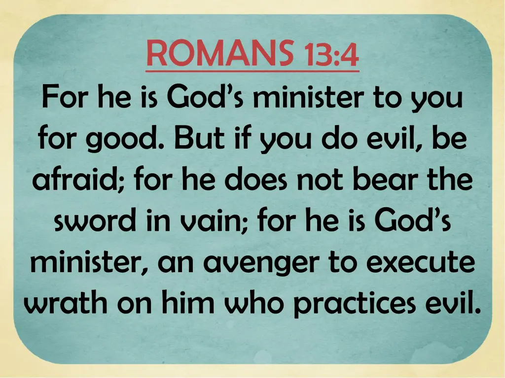 romans 13 4 for he is god s minister