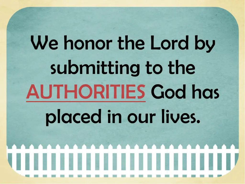 we honor the lord by submitting