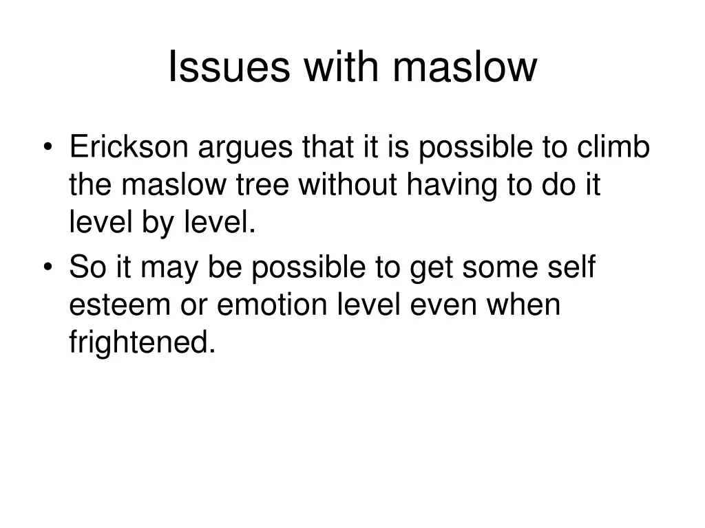 issues with maslow