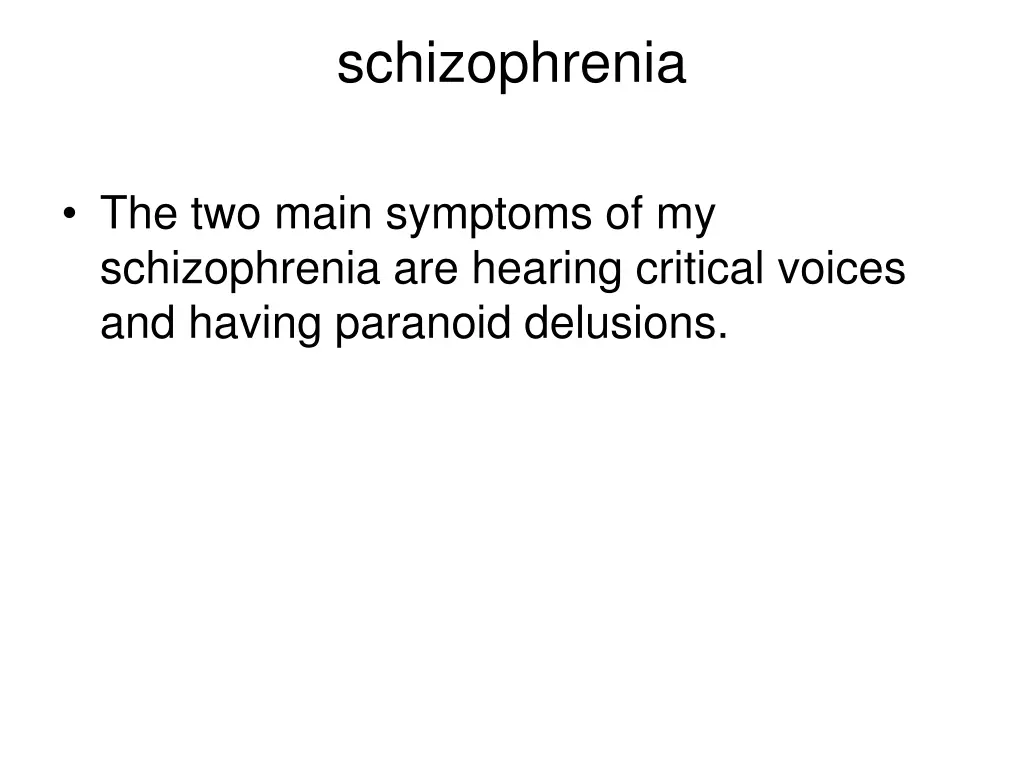 schizophrenia