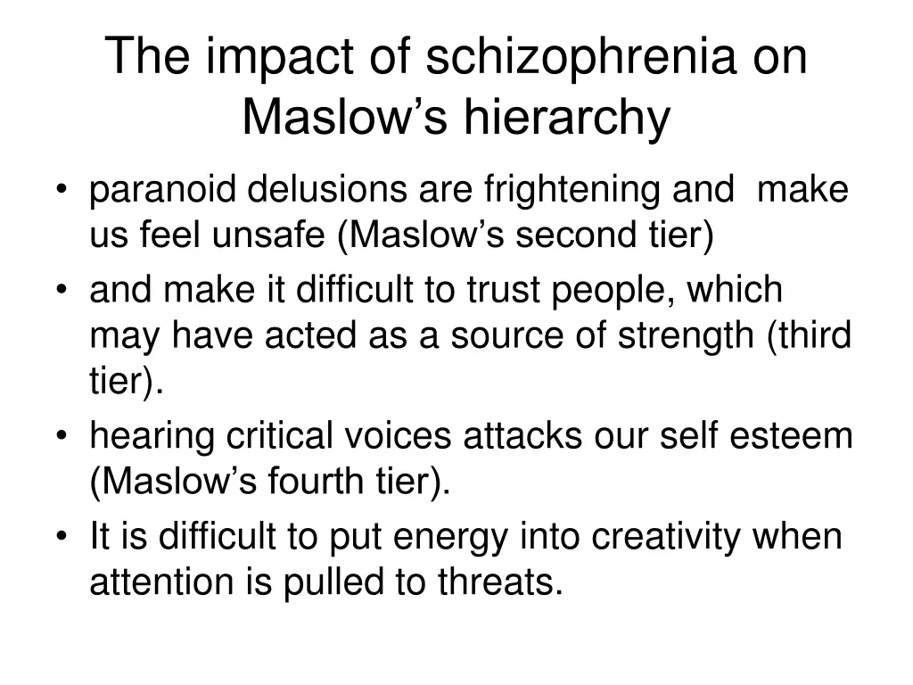 the impact of schizophrenia on maslow s hierarchy