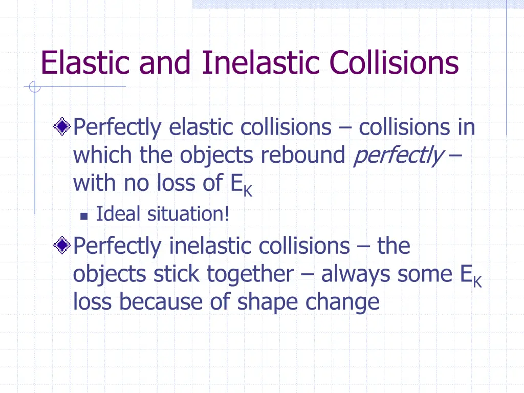 elastic and inelastic collisions