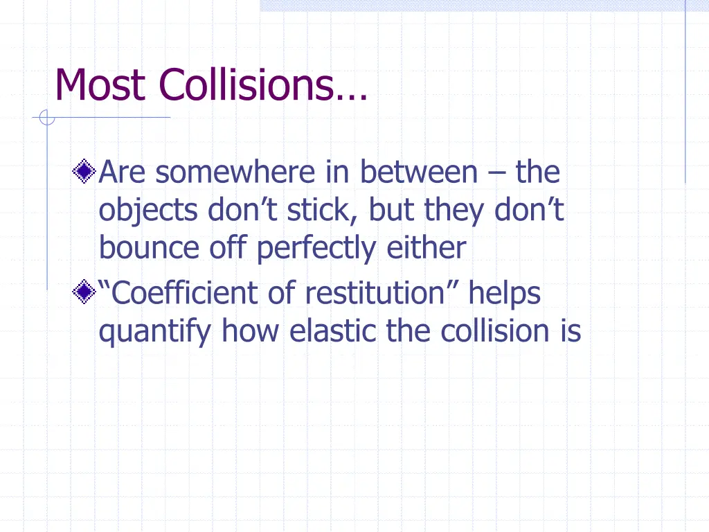 most collisions