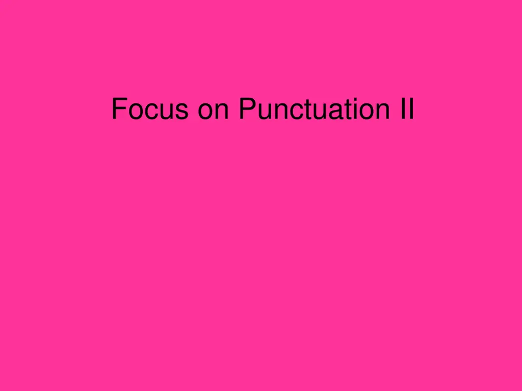 focus on punctuation ii