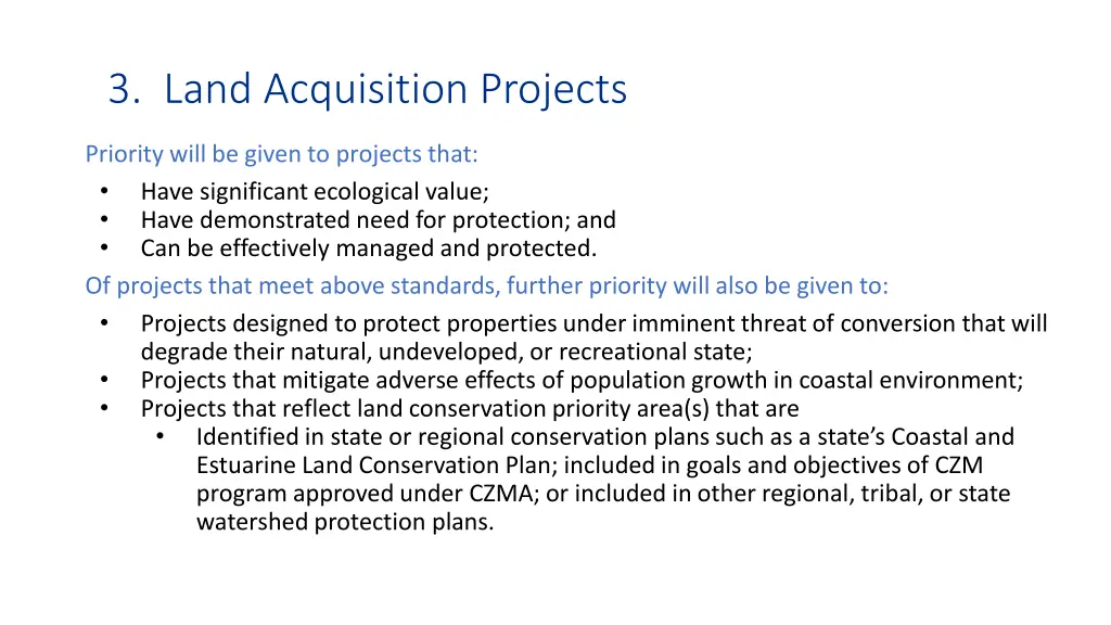 3 land acquisition projects