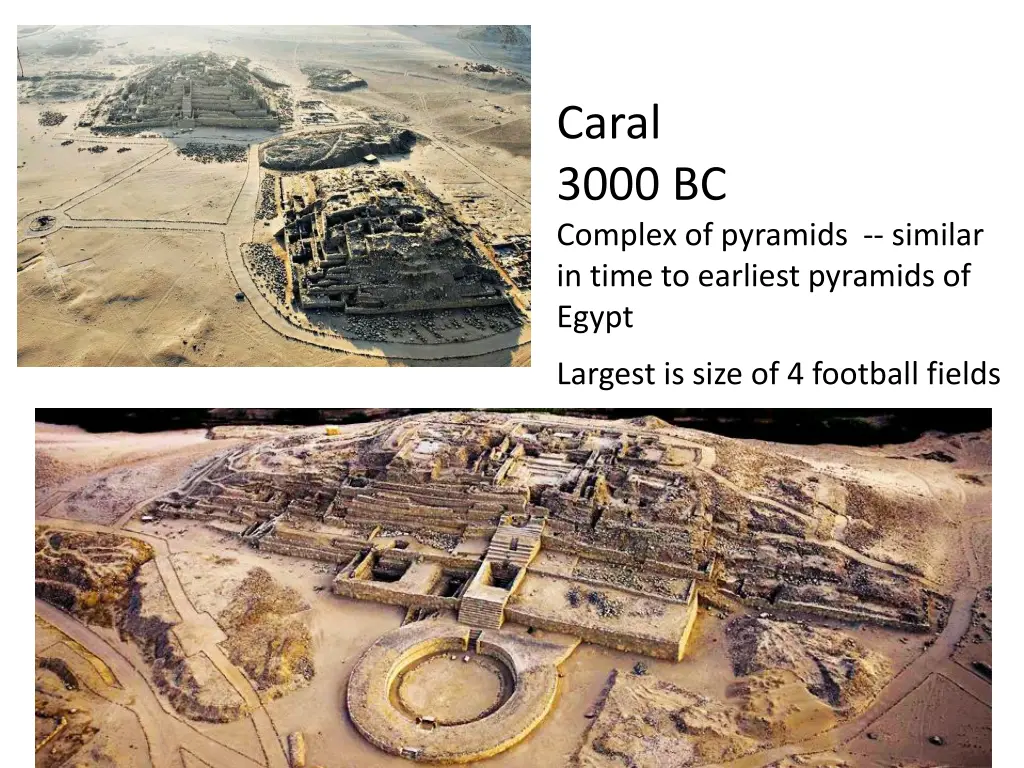 caral 3000 bc complex of pyramids similar in time