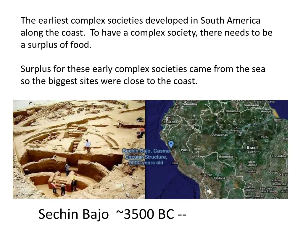 the earliest complex societies developed in south