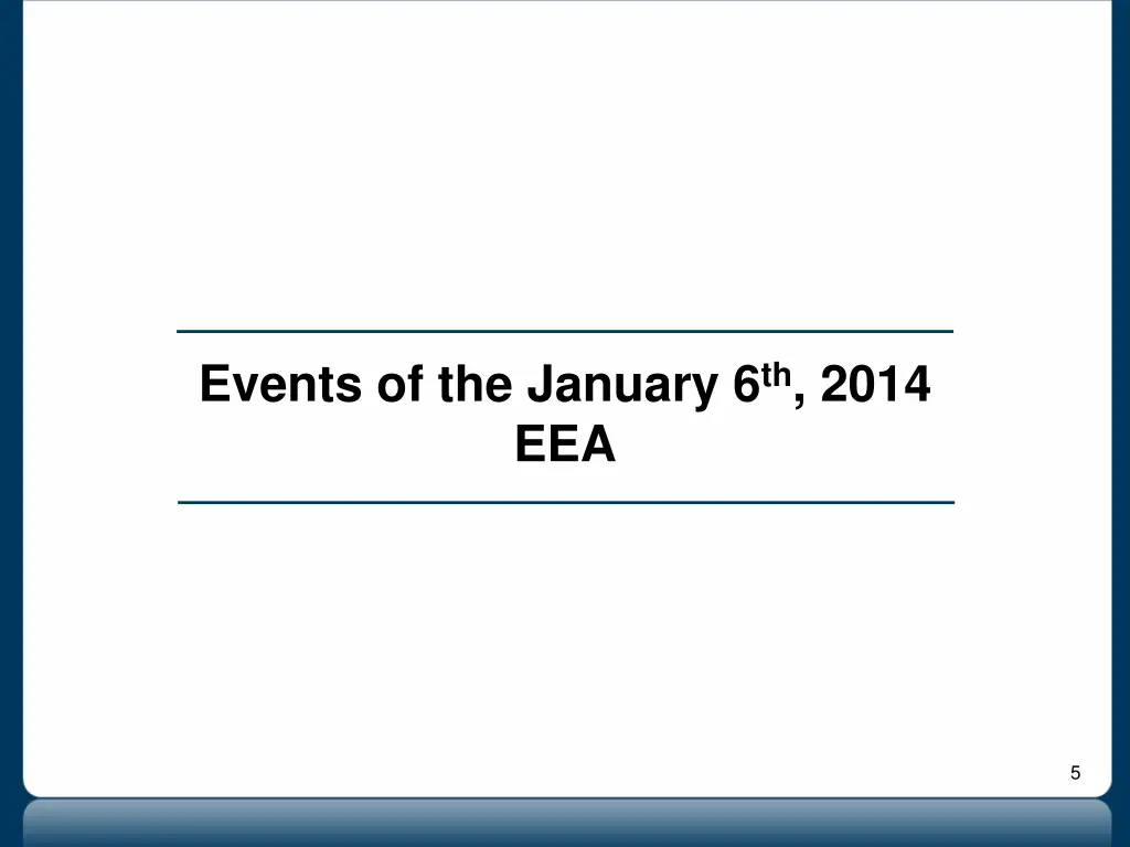 events of the january 6 th 2014 eea