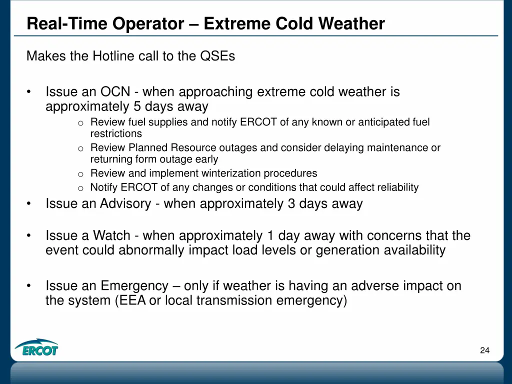 real time operator extreme cold weather